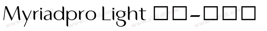 Myriadpro Light 亮体字体转换